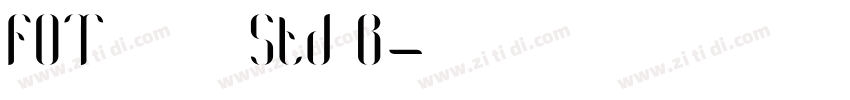 FOT ステッキ Std B字体转换